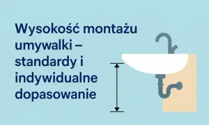 Wysokość montażu umywalki nablatowej: standardy i indywidualne dopasowanie. Ilustracja pokazuje umywalkę z baterią i odpływem, z zaznaczoną wysokością montażu.