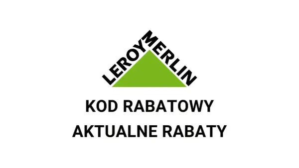 Logo Leroy Merlin z napisem "KOD RABATOWY AKTUALNE RABATY".